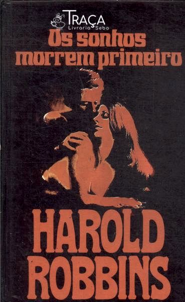 Os Sonhos Morrem Primeiro