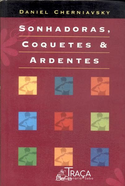 Sonhadoras Coquetes E Ardentes
