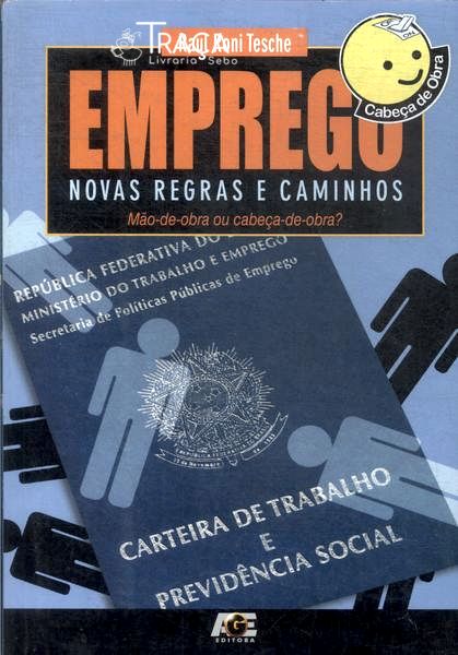 Emprego: Novas Regras e Caminhos