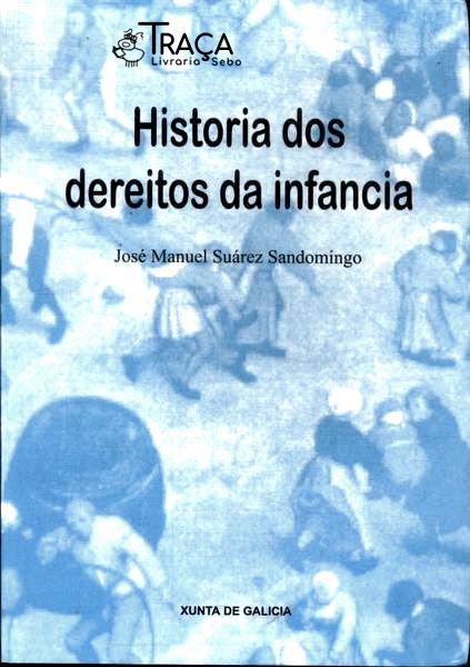 Historia dos Dereitos da Infancia (1999)