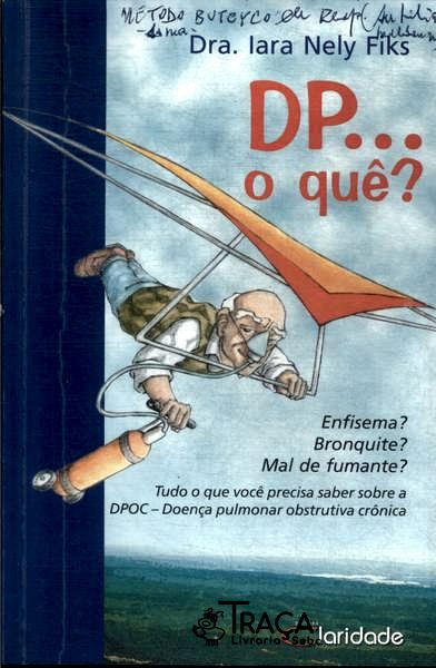 Dp... o Quê?