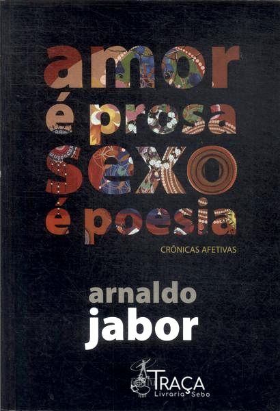 Amor É Prosa Sexo É Poesia