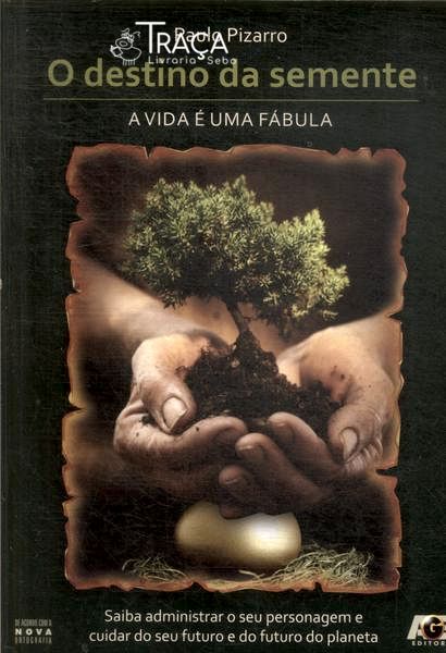 O Destino da Semente