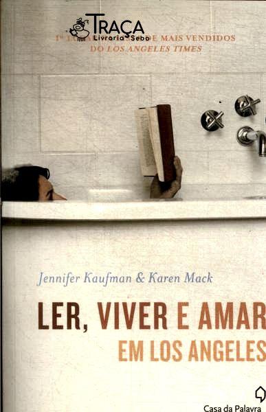 Ler Viver E Amar Em Los Angeles