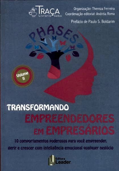 Phases do Sucesso: Transformando Empreendedores em Empresários Vol 1