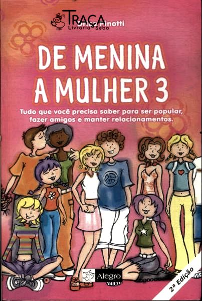 De Menina a Mulher Vol 3