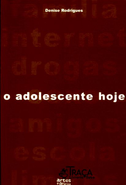 O Adolescente Hoje