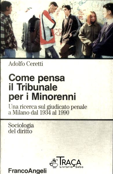Come Pensa Il Tribunale Per I Minorenni
