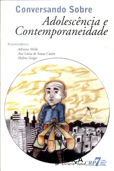 Conversando Sobre Adolescência E Contemporaneidade