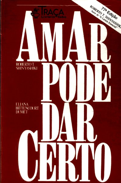 Amar Pode Dar Certo
