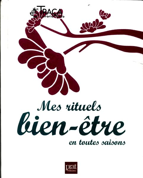 Mes Rituels Bien-être En Toutes Saisons