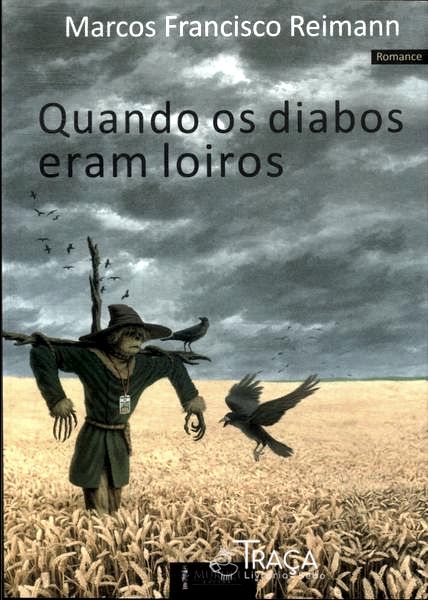 Quando Os Diabos Eram Loiros