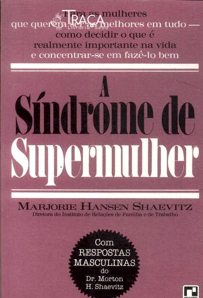 A Síndrome de Supermulher