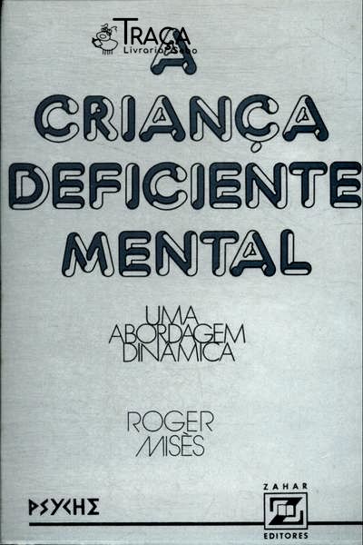 A Criança Deficiente Mental