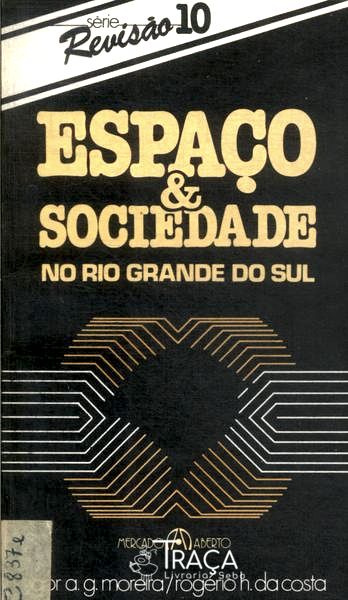 Espaço e Sociedade No Rio Grande do Sul