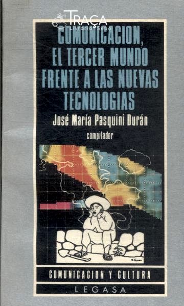 Comunicacion El Tercer Mundo Frente A Las Nuevas Tecnologias