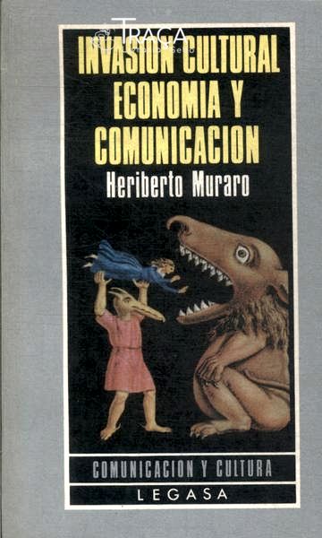 Invasion Cultural Economia Y Comunicacion