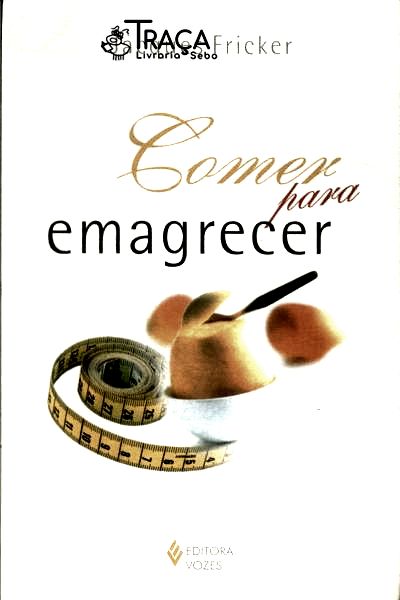 Comer para Emagrecer