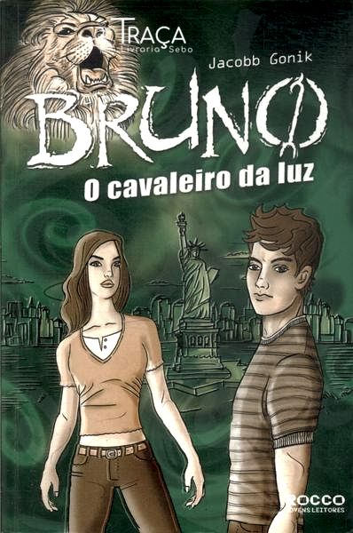 Bruno: O Cavaleiro Da Luz
