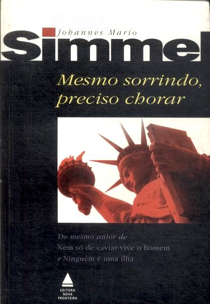 Mesmo Sorrindo, Preciso Chorar