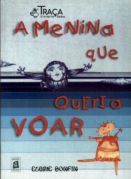 A Menina Que Queria Voar