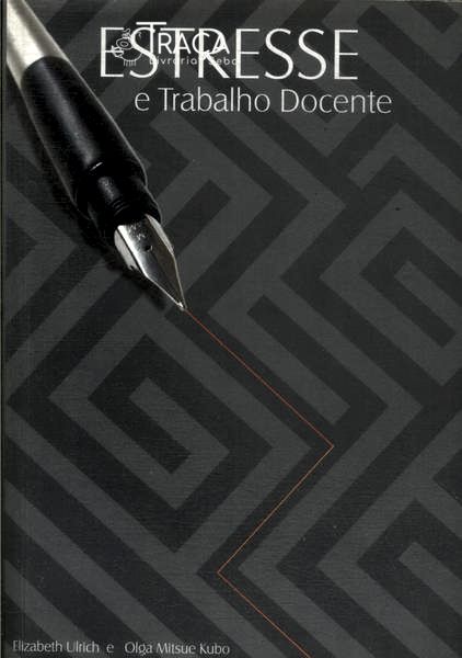 Estresse E Trabalho Docente
