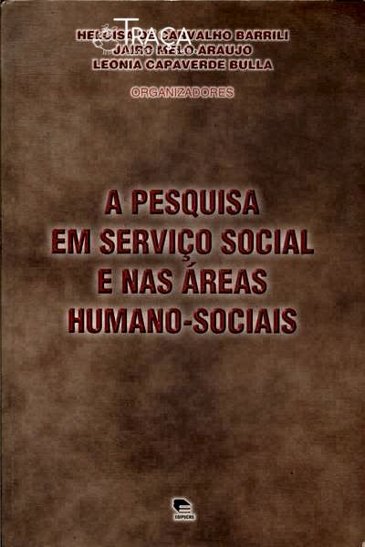 A Pesquisa Em Serviço Social E Nas Areas Humano-sociais