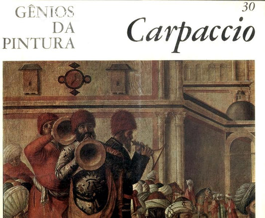 Gênios da Pintura: Carpaccio