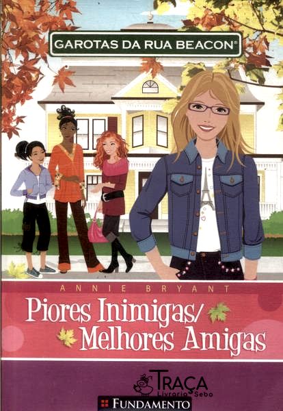 Garotas Da Rua Beacon: Piores Inimigas/melhores Amigas
