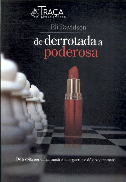 De Derrotada a Poderosa