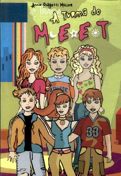 A Turma Do Meet (inclui Adesivos)