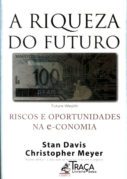 A Riqueza do Futuro