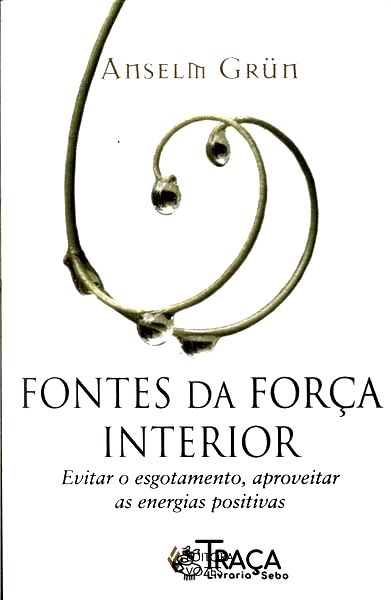 Fontes da Força Interior