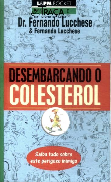 Desembarcando o Colesterol
