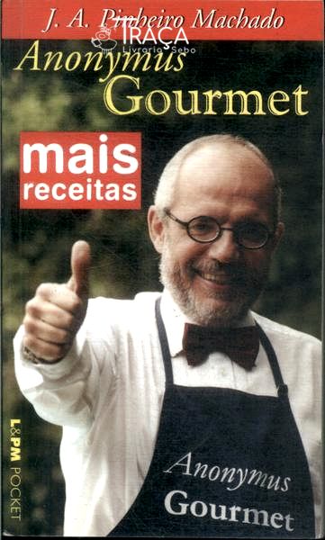 Anonymous Gourmet: Mais Receitas