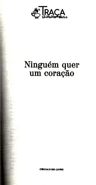 Ninguém Quer Um Coração