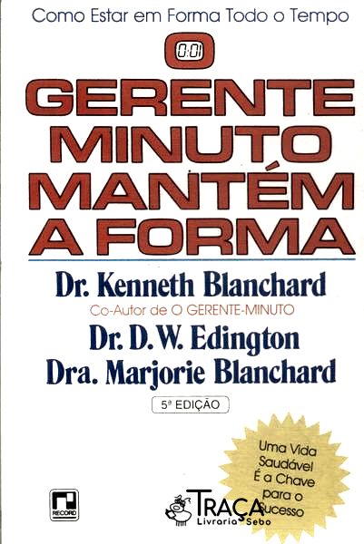 O Gerente Minuto Mantém a Forma