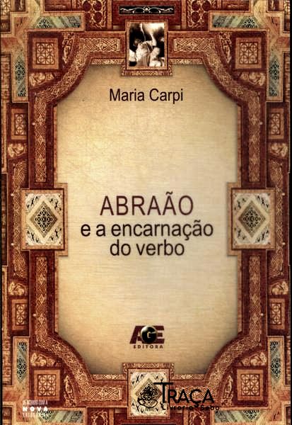Abraão E A Encarnação Do Verbo