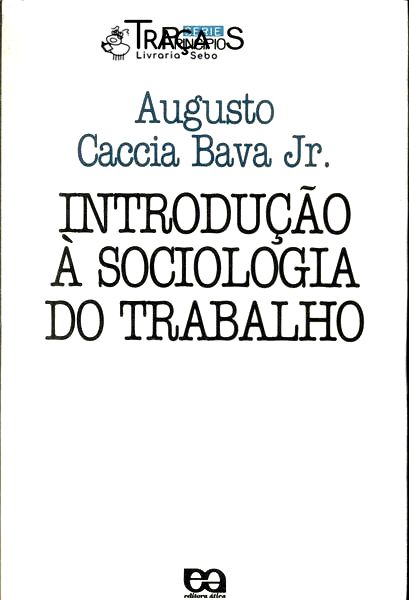 Introdução À Sociologia Do Trabalho