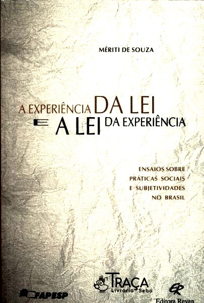 Experiência da Lei e a Lei da Experiência