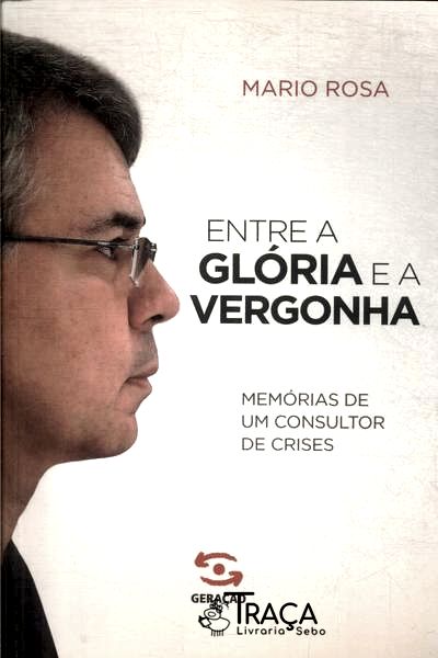 Entre a Glória e a Vergonha