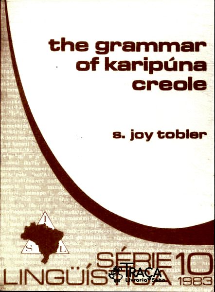 The Grammar Of Karipúna Creole