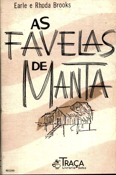 As Favelas De Manta
