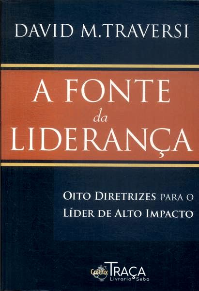 A Fonte da Liderança