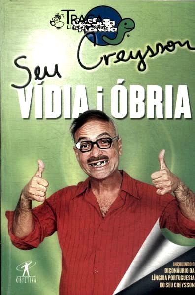Seu Creysson: Vídia I Óbria