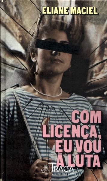Com Licença Eu Vou À Luta