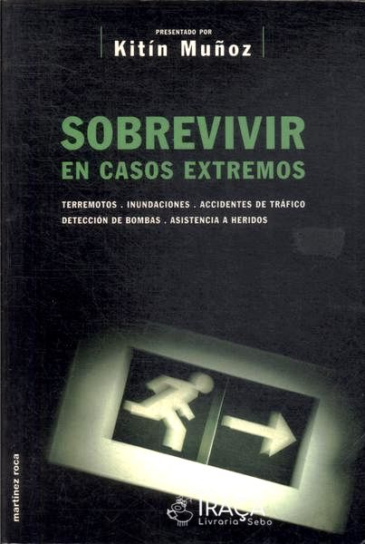 Sobrevivir En Casos Extremos