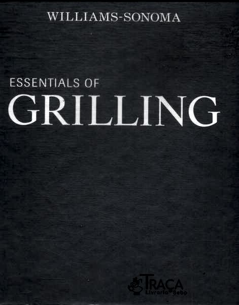 Essentials Of Grilling
