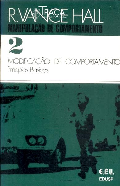 Modificação de Comportamento: Princípios Básicos
