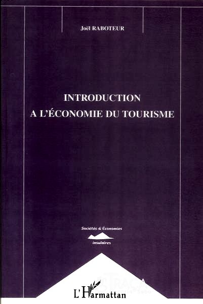Introduction a Leconomie Du Tourisme